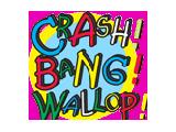 Crash Bang Wallop - Brownhills