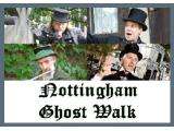 Nottingham Ghost Walk